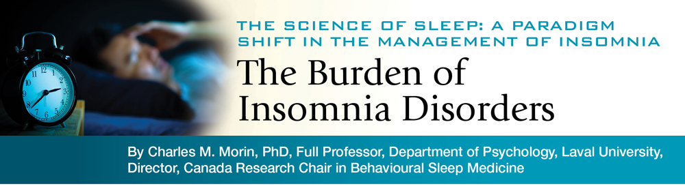 The Science of Sleep: A Paradigm Shift in the Management of Insomnia - The Burden of Insomnia Disorders